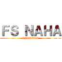 ＦＳ ＮＡＨＡ (INGRESS)