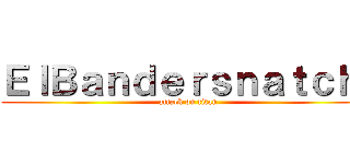 ＥｌＢａｎｄｅｒｓｎａｔｃｈ  (attack on titan)