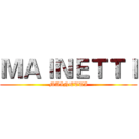 ＭＡＩＮＥＴＴＩ (MAINETTI)