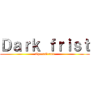 Ｄａｒｋ ｆｒｉｓｔ (OperaGrand)