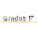  Ｇｒａｄｏｓ Ｆ° ()