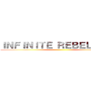 ＩＮＦＩＮＩＴＥ ＲＥＢＥＬＬＩＯＮ ()