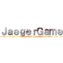 ＪａｅｇｅｒＧａｍｅ (every Sunday)