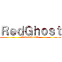 ＲｅｄＧｈｏｓｔ (VnRedGhostVn)