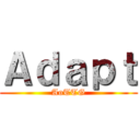 Ａｄａｐｔ (AoTTG)
