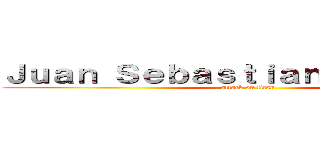 Ｊｕａｎ Ｓｅｂａｓｔｉａｎ ｍａｒｄｉｎｉ (attack on titan)