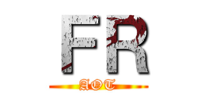 ＦＲ (AOT)
