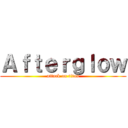 Ａｆｔｅｒｇｌｏｗ (attack on titan)