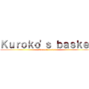 Ｋｕｒｏｋｏ'ｓ ｂａｓｋｅｔ (Kuroko's basket)