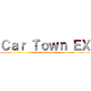Ｃａｒ Ｔｏｗｎ ＥＸ (stands for Expensive)