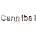 Ｃａｎｎｉｂａｌ (Dream)