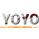 ＹＯＹＯ (attack on titan)