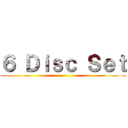 ６ Ｄｉｓｃ Ｓｅｔ ()