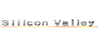 Ｓｉｌｉｃｏｎ Ｖａｌｌｅｙ Ｖｅｎｔｕｒｅｓ ()