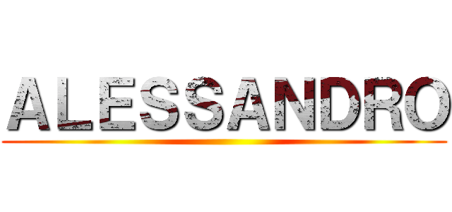 ＡＬＥＳＳＡＮＤＲＯ ()