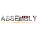 ＡＳＳＥＭＢＬＹ (2015)