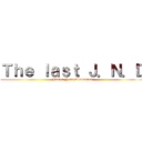 Ｔｈｅ ｌａｓｔ Ｊ．Ｎ．Ｄ (Javier Next Dimension)
