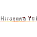 Ｈｉｒａｓａｗａ Ｙｕｉ (Shingeki no kyojin)