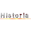 Ｈｉｓｔｏｒｉａ  (                    3° "A")