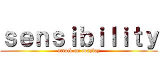 ｓｅｎｓｉｂｉｌｉｔｙ (attack on cosplay)