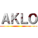 ＡＫＬＯ ()