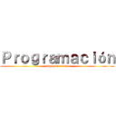 Ｐｒｏｇｒａｍａｃｉóｎ (suprema anime)