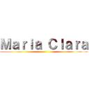 Ｍａｒｉａ Ｃｌａｒａ ()