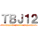 ＴＢＪ１２ (Gionhigashi Junior high school)
