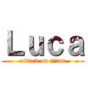 Ｌｕｃａ (attack on titan)