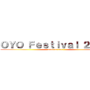 ＯＹＯ Ｆｅｓｔｉｖａｌ ２０１８ (attack on titan)