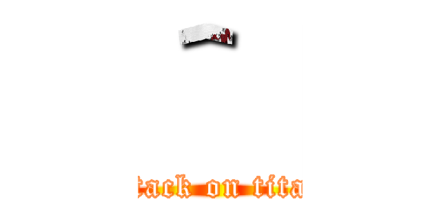 ＾［ (attack on titan)