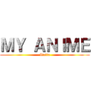 ＭＹ ＡＮＩＭＥ (Italia)
