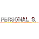 ＰＥＲＳＯＮＡＬ Ｓ． (Dylan Aldair Quispe Estela)