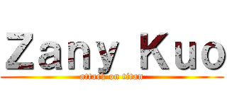 Ｚａｎｙ Ｋｕｏ (attack on titan)