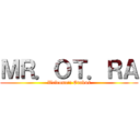 ＭＲ．ＯＴ．ＲＡ (Welcome!! Otakus)