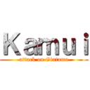 Ｋａｍｕｉ (attack on Gintama)