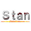 Ｓｔａｎ (Makalinao)