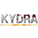 ＫＹＤＲＡ ( )