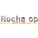 Ｒｏｃｈａ ｏｐ (NEGROKUN)