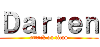 Ｄａｒｒｅｎ (attack on titan)