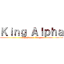 Ｋｉｎｇ Ａｌｐｈａ (The Demon King)