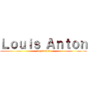 Ｌｏｕｉｓ Ａｎｔｏｎ (royal chef)