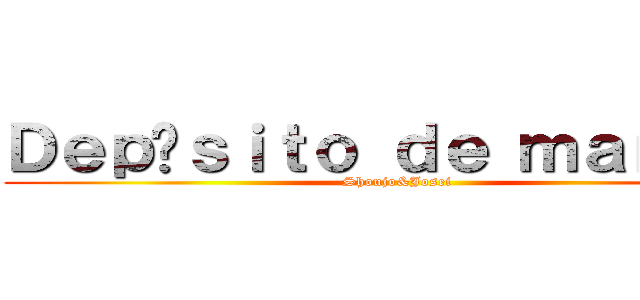 Ｄｅｐóｓｉｔｏ ｄｅ ｍａｎｇáｓ (Shoujo&Josei)