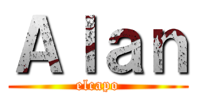 Ａｌａｎ (elcapo)