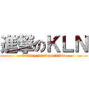 進撃のＫＬＮ (nothing is impossible)