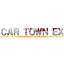 ＣＡＲ ＴＯＷＮ ＥＸ (STANDS FOR EXPENSIVE)