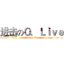 进击のＯ．Ｌｉｖｅ (attack on titan)