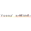 Ｙｏｓｓｙ’ｓ－Ｍｉｎｄ－Ｃｏｎｔｒｏｌ (YOSHINORI-TAKAHASHI)