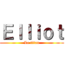 Ｅｌｌｉｏｔ (Le titan)