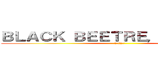 ＢＬＡＣＫ ＢＥＥＴＲＥ，ＣＡＲＲＯＴ (ゴキブリ人参)